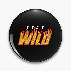 Stay Wild Fire Ben Azelart   Pin