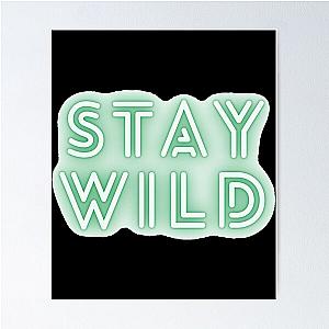 stay wild ben azelart                                 Poster