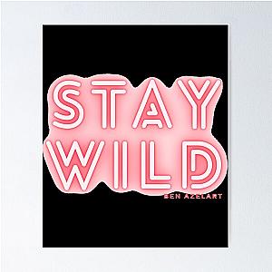 stay wild ben azelart    Poster