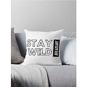 Stay wild ben azelart Throw Pillow