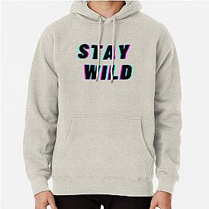 Stay wild ben azelart Pullover Hoodie