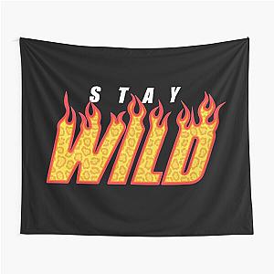 Stay Wild Fire Ben Azelart Tapestry