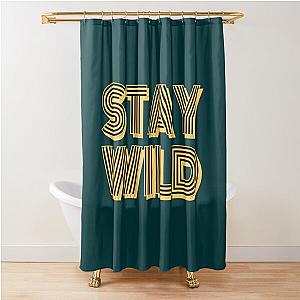 Ben Azelart Stay Wild Essential    Shower Curtain