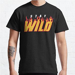 Stay Wild Fire Ben Azelart   Classic T-Shirt