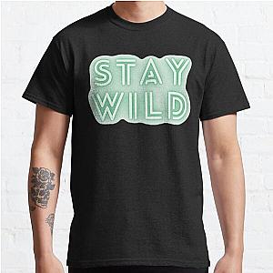 stay wild ben azelart                                 Classic T-Shirt