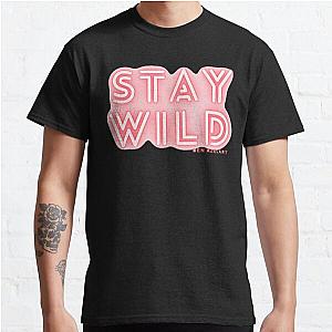 stay wild ben azelart    Classic T-Shirt