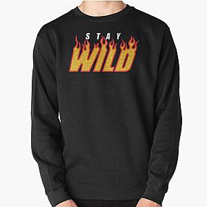 Stay Wild Fire Ben Azelart   Pullover Sweatshirt