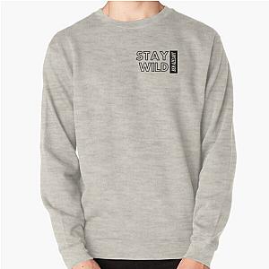 Stay wild ben azelart Pullover Sweatshirt