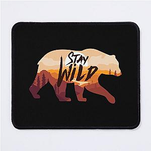 Stay Wild Ben azelart        Mouse Pad