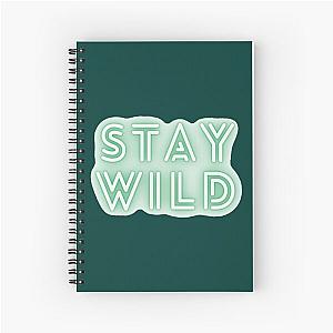 stay wild ben azelart                                 Spiral Notebook