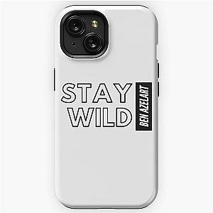 Stay wild ben azelart iPhone Tough Case