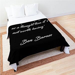 Ben Barnes 'Thoughts' Quote White on black Comforter