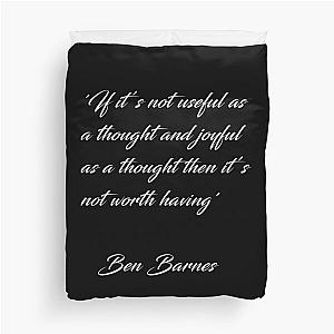 Ben Barnes 'Thoughts' Quote White on black Duvet Cover