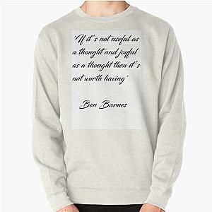 Ben Barnes 'Thoughts' Quote Pullover Sweatshirt