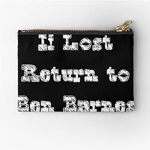 If Lost Return to Ben Barnes, White Zipper Pouch