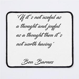 Ben Barnes 'Thoughts' Quote Mouse Pad