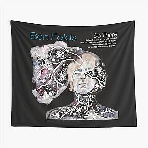 Ben Folds so there Tapestry