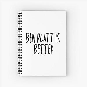 Ben Platt is Better Spiral Notebook