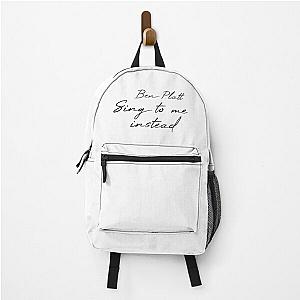 ben platt - sing to me instead Backpack