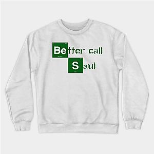 Better Call Saul Sweatshirts - Better Call Saul Sweatshirt TP0709