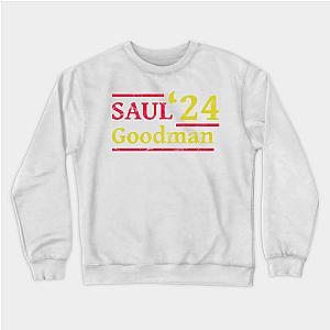 Better Call Saul Sweatshirts - Saul Goodman 2024 Election - For President Humor Funny Sweatshirt TP0709
