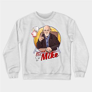 Better Call Saul Sweatshirts - Better Call Mike - A Mike Ehrmantraut Tribute Sweatshirt TP0709