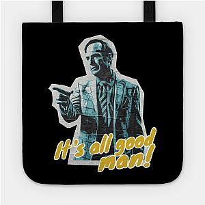 Better Call Saul Bags - Its All Good Man Tote Bag TP0709