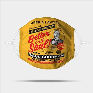 Better Call Saul Face Masks - Need A Lawyer Then Call Saul Face Mask TP0709
