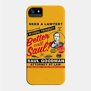 Better Call Saul Cases - Need A Lawyer Then Call Saul Phone Case TP0709