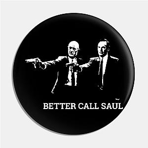 Better Call Saul Pins - Better Call Saul Pin TP0709
