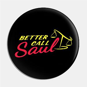 Better Call Saul Pins - Better Call Saul Classic Logo! Pin TP0709