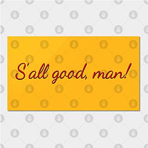 Better Call Saul Posters - S'All Good, Man! Poster TP0709
