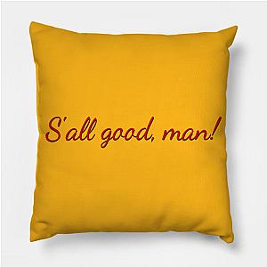 Better Call Saul Pillows - S'All Good, Man! Pillow TP0709