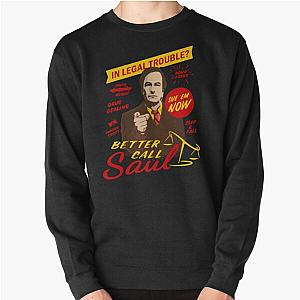Better Call Saul Sweatshirts - BETTER CALL SAUL! Pullover Sweatshirt RB0108
