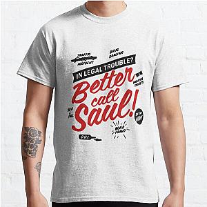 Better Call Saul T-Shirts - Better Call Saul T-ShirtBetter call Saul Classic T-Shirt RB0108