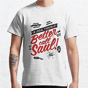 Better Call Saul T-Shirts - Better call Saul Classic T-Shirt RB0108