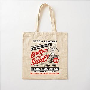 Better Call Saul Bags - Need A Lawyer Then Call Saul Cotton Tote Bag RB0108