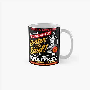 Better Call Saul Mugs - Need A Lawyer Then Call Saul Dks Classic Mug RB0108