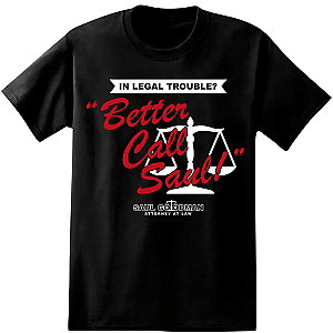 Better Call Saul T-Shirts - Better Call Saul In Legal Trouble T-Shirt