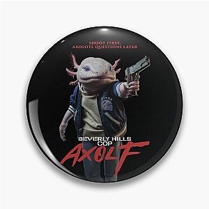 Axol F - Beverly Hills Cop Pin