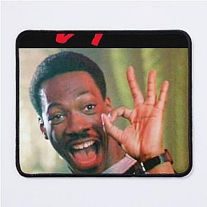 Beverly Hills Cop  Axel Foley A OK  Mouse Pad