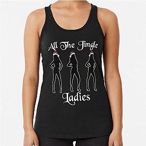 All The Jingle Ladies Beyonce Funny Christmas Shirt Special Gifts For Fans, All The Jingle Ladies Beyonce Funny Christmas Shirt Tee Shirts Racerback Tank Top