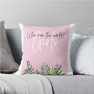 Beyonce - Who run the world? Girls Throw Pillow RB1807