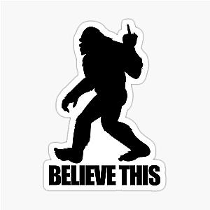 Bigfoot Believe Sticker