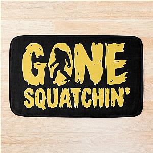 Gone Squatchin Funny Gift for Bigfoot Bath Mat