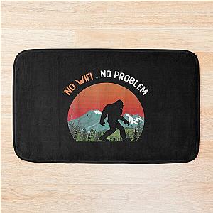 Funny, No Wi-Fi Not a Problem: Hiking, Camping, and Bigfoot Bath Mat