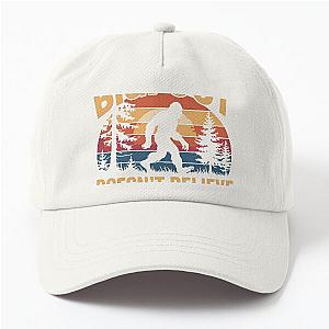 Bigfoot Doesn't Believe in You Dad Hat