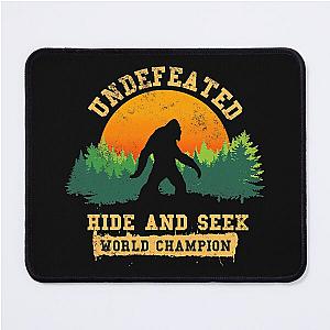 Hide Seek World Champion Bigfoot Is Real Mouse Mat