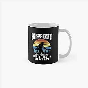 Vintage Bigfoot Is Real He Tried to Eat My Ass Classic Mug