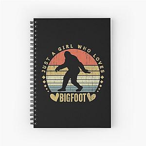 Just a Girl Who Loves Bigfoot Gift for Lover Spiral Notebook